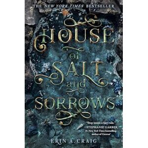 Erin A. Craig House Of Salt And Sorrows