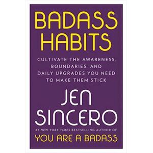 Jen Sincero Badass Habits