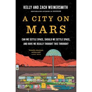 Zach Weinersmith A City On Mars