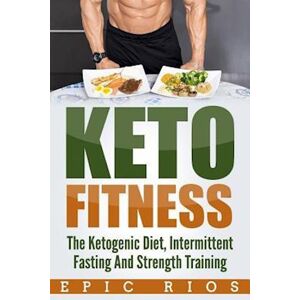 Epic Rios Keto Fitness