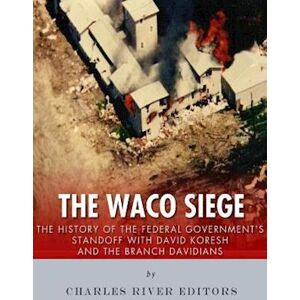 Charles River The Waco Siege