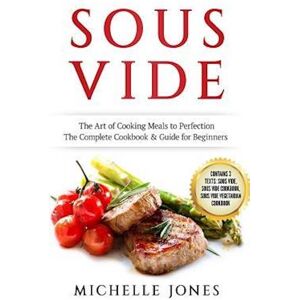 Michelle Jones Sous Vide