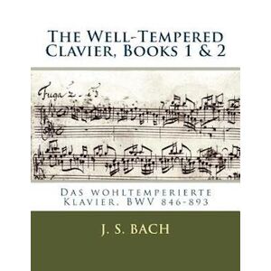 The Well-Tempered Clavier, Books 1 & 2