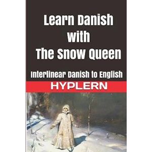 Kees Van den End Learn Danish With The Snow Queen