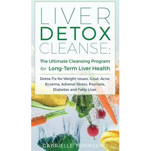 Gabrielle Townsend Liver Detox Cleanse