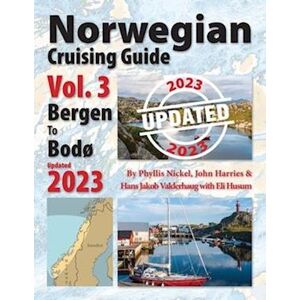 Hans Jakob Valderhaug Norwegian Cruising Guide Vol 3-Updated 2023: Bergen To Bodø