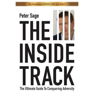 Sage Sage The Inside Track: An Inspirational Guide To Conquering Adversity