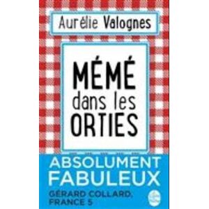 Aurelie Valognes Meme Dans Les Orties
