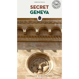 Christian Vellas Secret Geneva (3rd Ed. April 2022)