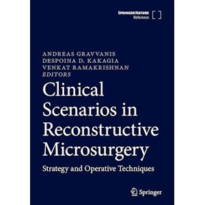 Clinical Scenarios In Reconstructive Microsurgery
