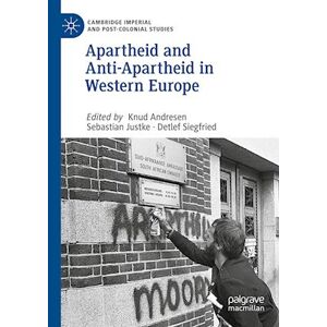 Apartheid And Anti-Apartheid In Western Europe