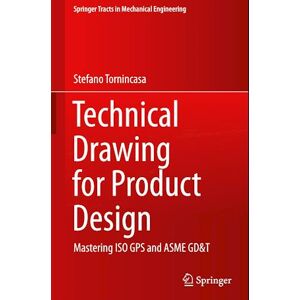 Stefano Tornincasa Technical Drawing For Product Design