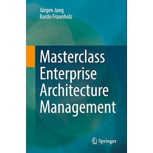 Jürgen Jung Masterclass Enterprise Architecture Management