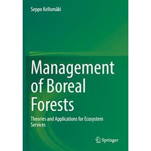 Seppo Kellomäki Management Of Boreal Forests