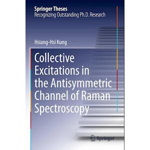 Hsiang-Hsi Kung Collective Excitations In The Antisymmetric Channel Of Raman Spectroscopy