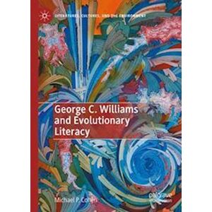 Michael P. Cohen George C. Williams And Evolutionary Literacy