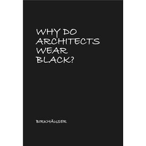 Why Do Architects Wear Black?