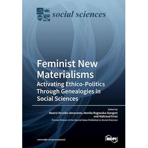 Feminist New Materialisms