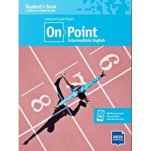 Louis Rogers On Point B1+. Student'S Book+ + Audios + Videos Online