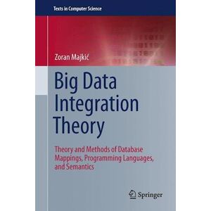 Zoran Majkić Big Data Integration Theory
