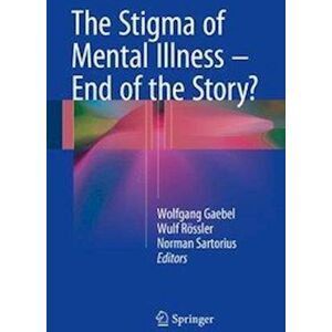 The Stigma Of Mental Illness - End Of The Story?