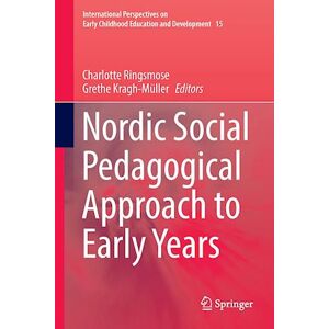 Nordic Social Pedagogical Approach To Early Years