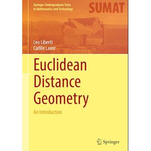Leo Liberti Euclidean Distance Geometry