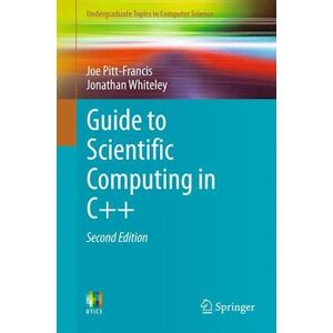 Jonathan Whiteley Guide To Scientific Computing In C++