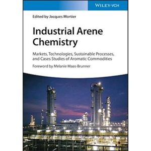 Industrial Arene Chemistry