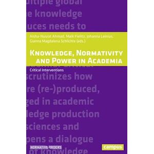 Gianna Magdalena Schlichte Knowledge, Normativity And Power In Academia