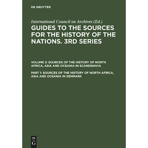 C. Rise Hansen Sources Of The History Of North Africa, Asia And Oceania In Denmark