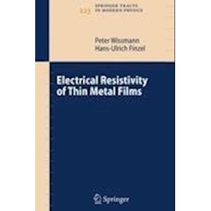 Peter Wissmann Electrical Resistivity Of Thin Metal Films