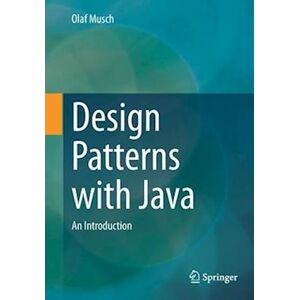 Olaf Musch Design Patterns With Java
