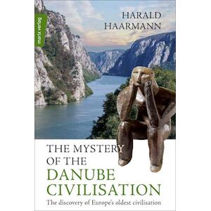 The Mystery Of The Danube Civilisation