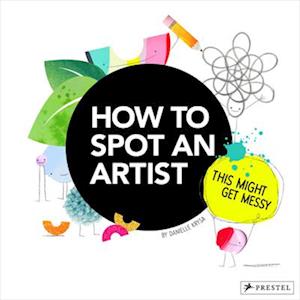 Danielle Krysa How To Spot An Artist