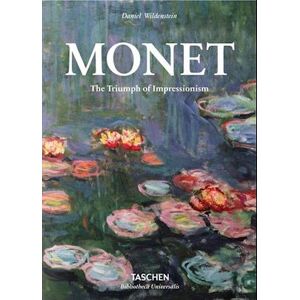 Daniel Wildenstein Monet: The Triumph Of Impressionism