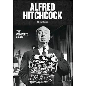 Paul Duncan (Ed.) Alfred Hitchcock. The Complete Films
