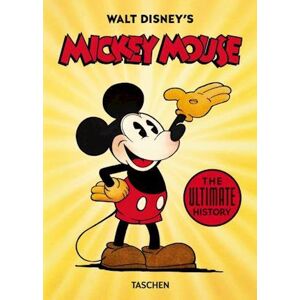 David Gerstein Walt Disney'S Mickey Mouse. The Ultimate History - 40th Anniversary Edition