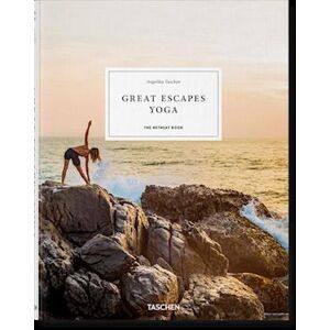 Great Escapes Yoga. The Retreat Book, 2020 Edition