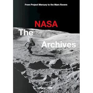 Piers Bizony The Nasa Archives. 40th Ed.