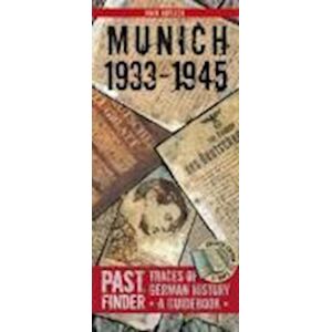 Maik Kopleck Past Finder Munich 1933 - 45