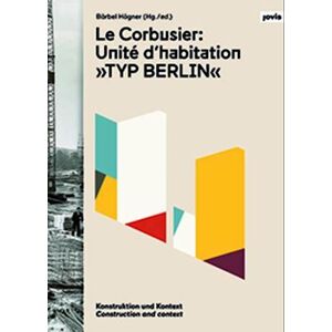 Le Corbusier: Unite D'Habitation 