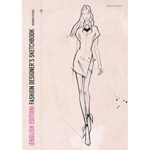 Dimitri Jelezky Fashion Designer´s Sketchbook - Women Figures (English Edition)