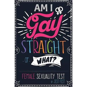Jest Fest Am I Gay, Straight Or What? Female Sexuality Test: Prank Adult Puzzle Book For Women