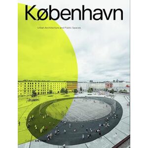 Eva Herrmann København. Urban Architecture And Public Spaces