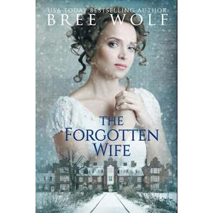 Bree Wolf The Forgotten Wife