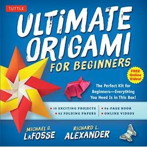 Michael G. Lafosse Ultimate Origami For Beginners Kit