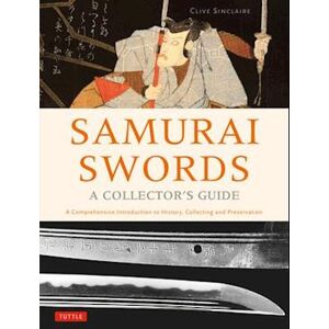 Clive Sinclaire Samurai Swords - A Collector'S Guide