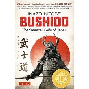 Inazo Nitobe Bushido: The Samurai Code Of Japan