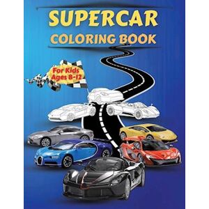 Artrust Publishing Supercar Coloring Book For Kids Ages 8-12